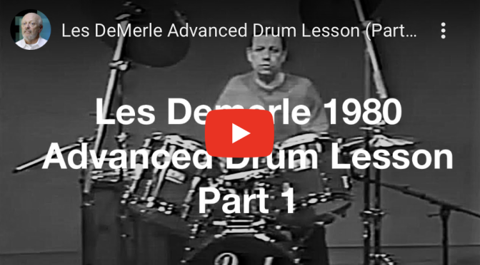 Les Demerle Advanced Drum Lesson Part 1
